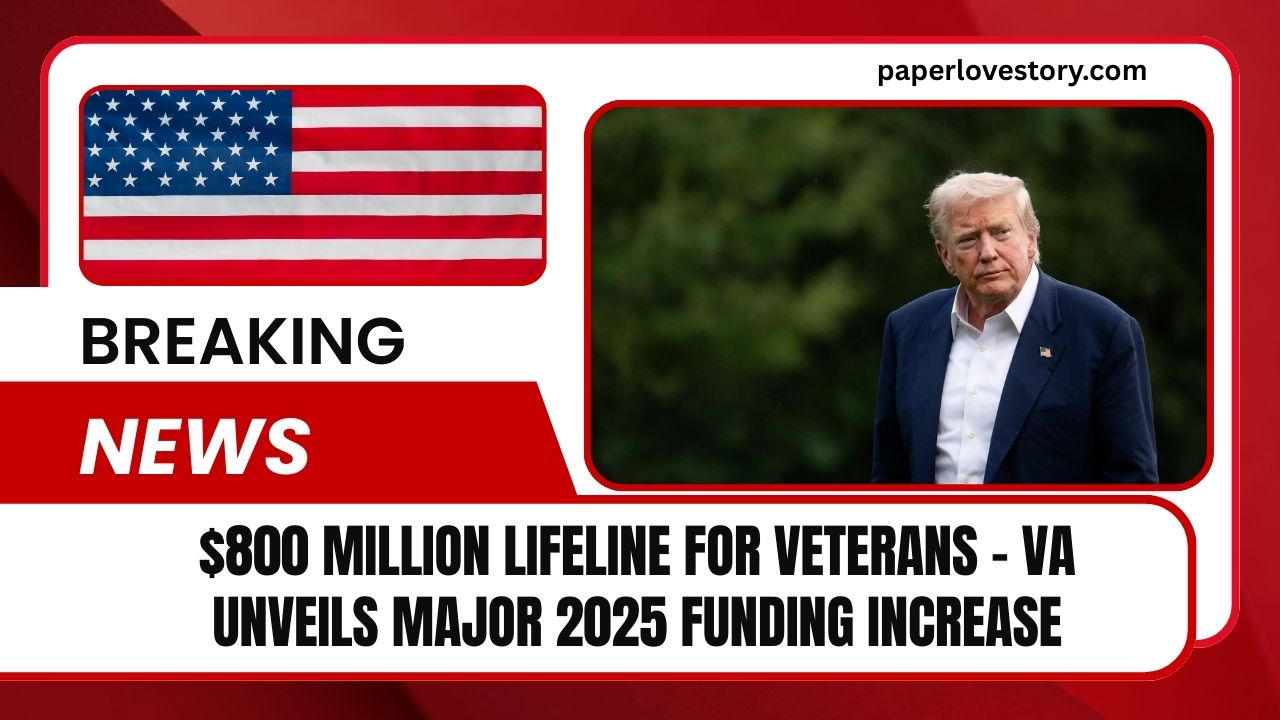 $800 Million Lifeline for Veterans – VA Unveils Major 2025 Funding Increase