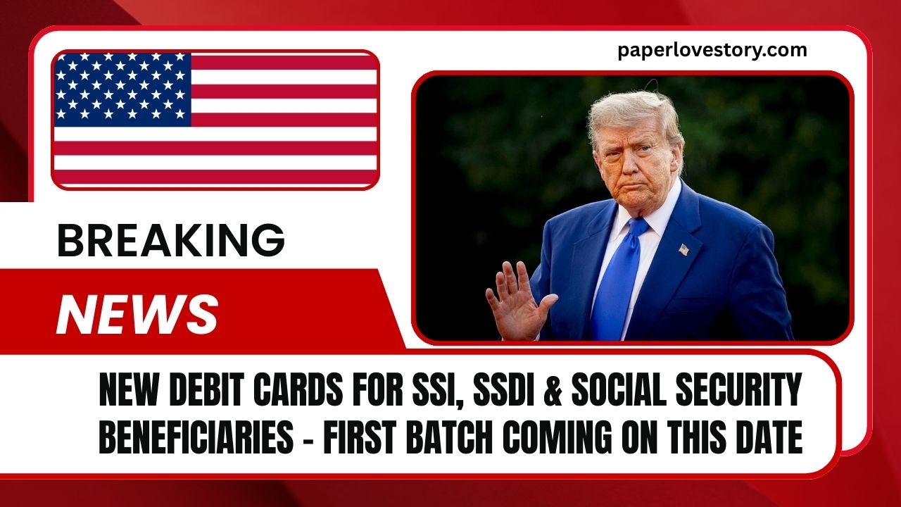 New Debit Cards For SSI, SSDI & Social Security Beneficiaries - First Batch Coming On This Date